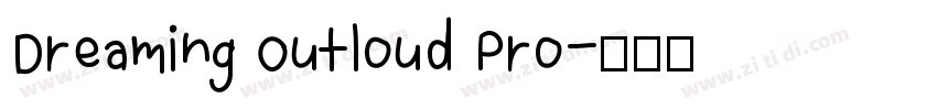 Dreaming Outloud Pro字体转换